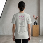 Moteriški 'Call Me a Mom' Marškinėliai